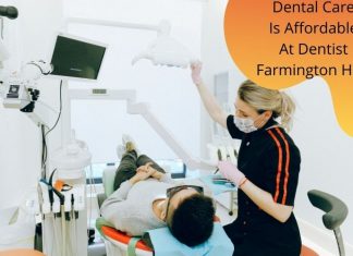Dental Care Is Affordable At Dentist Farmington Hills