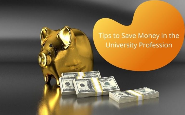 Tips to Save Money in the University Profession