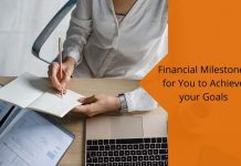 Financial Milestones for You to Achieve your Goals